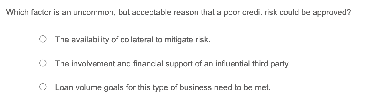 Which factor is an uncommon, but acceptable