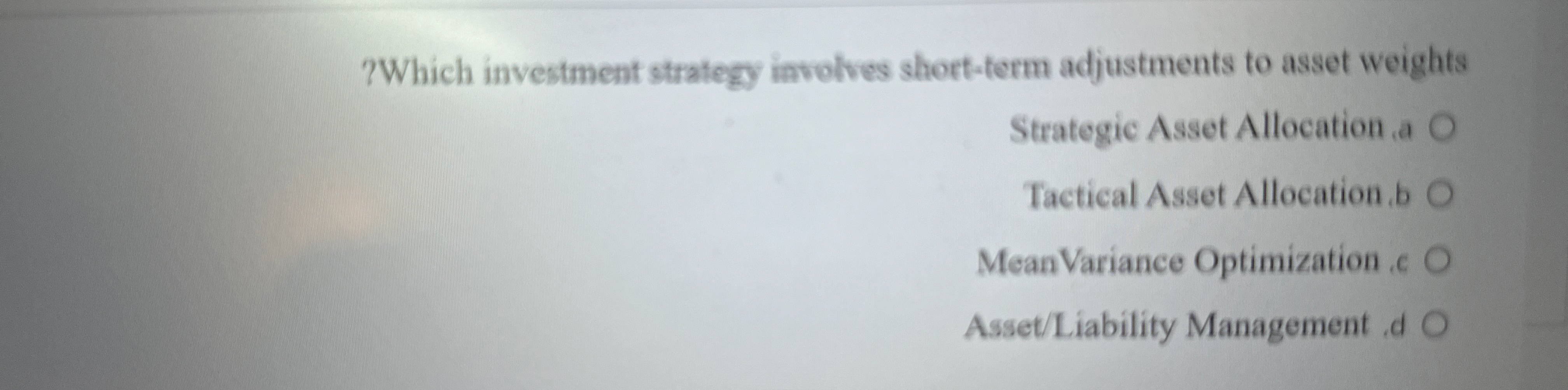? Which investment strategy involves short - term