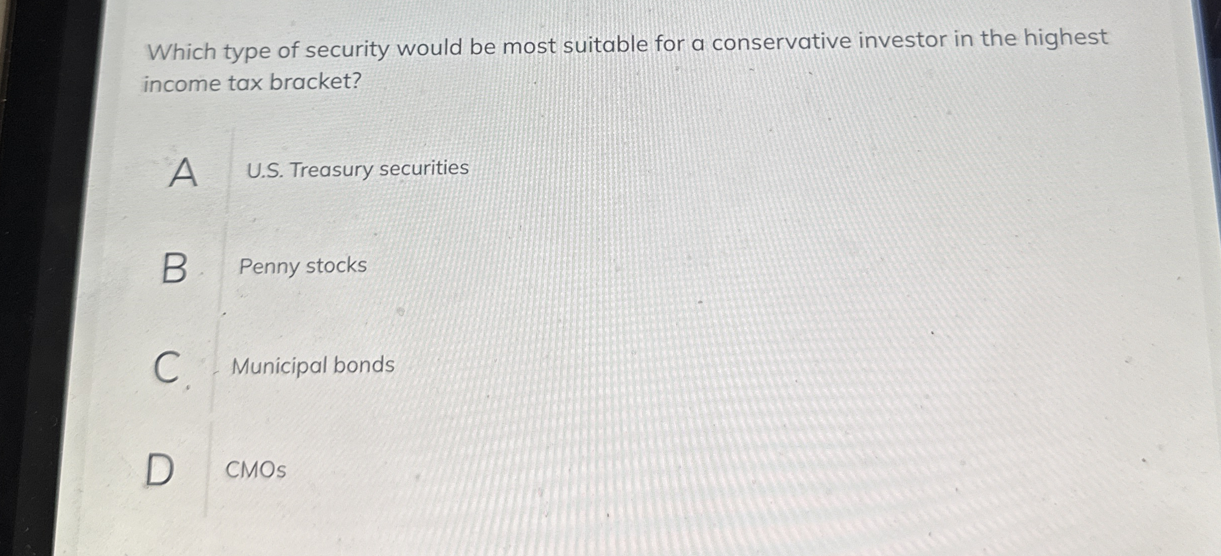 Which type of security would be most suitable for