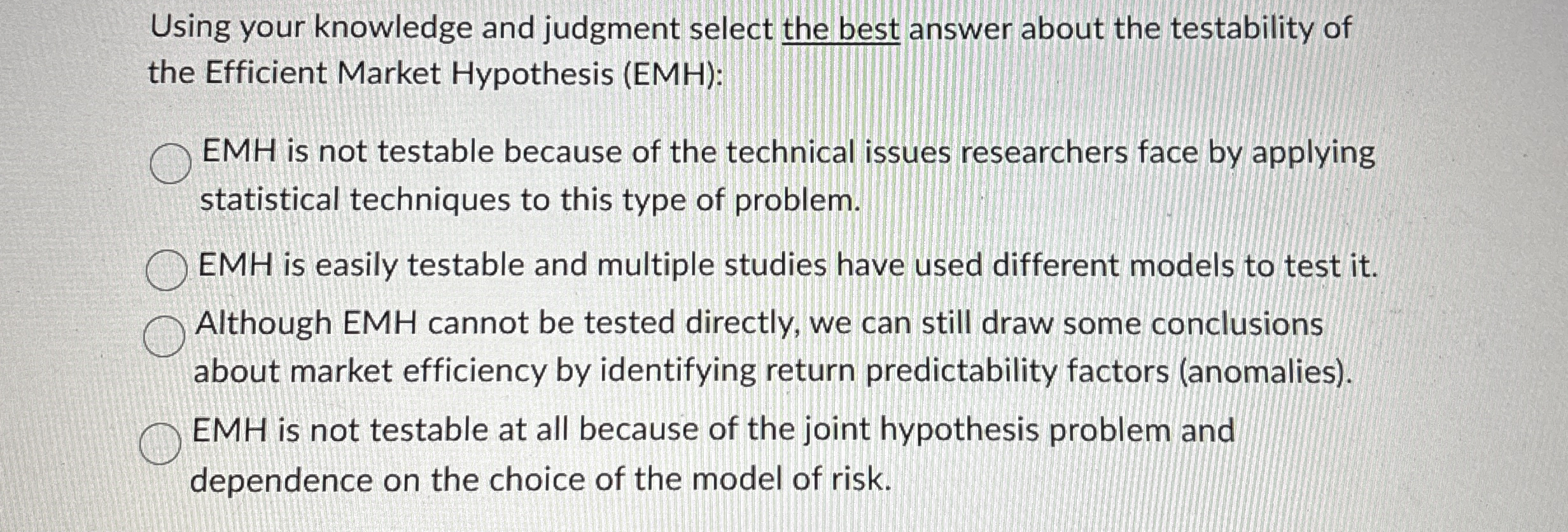 Using your knowledge and judgment select the best