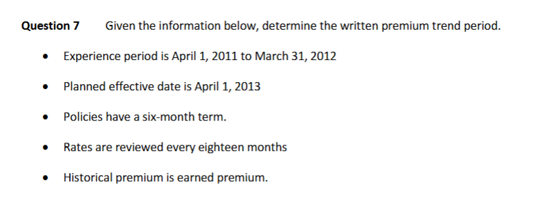 Question 7 Given the information below, determine
