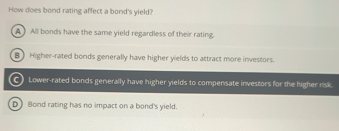 How does bond rating affect a bond's yield? All