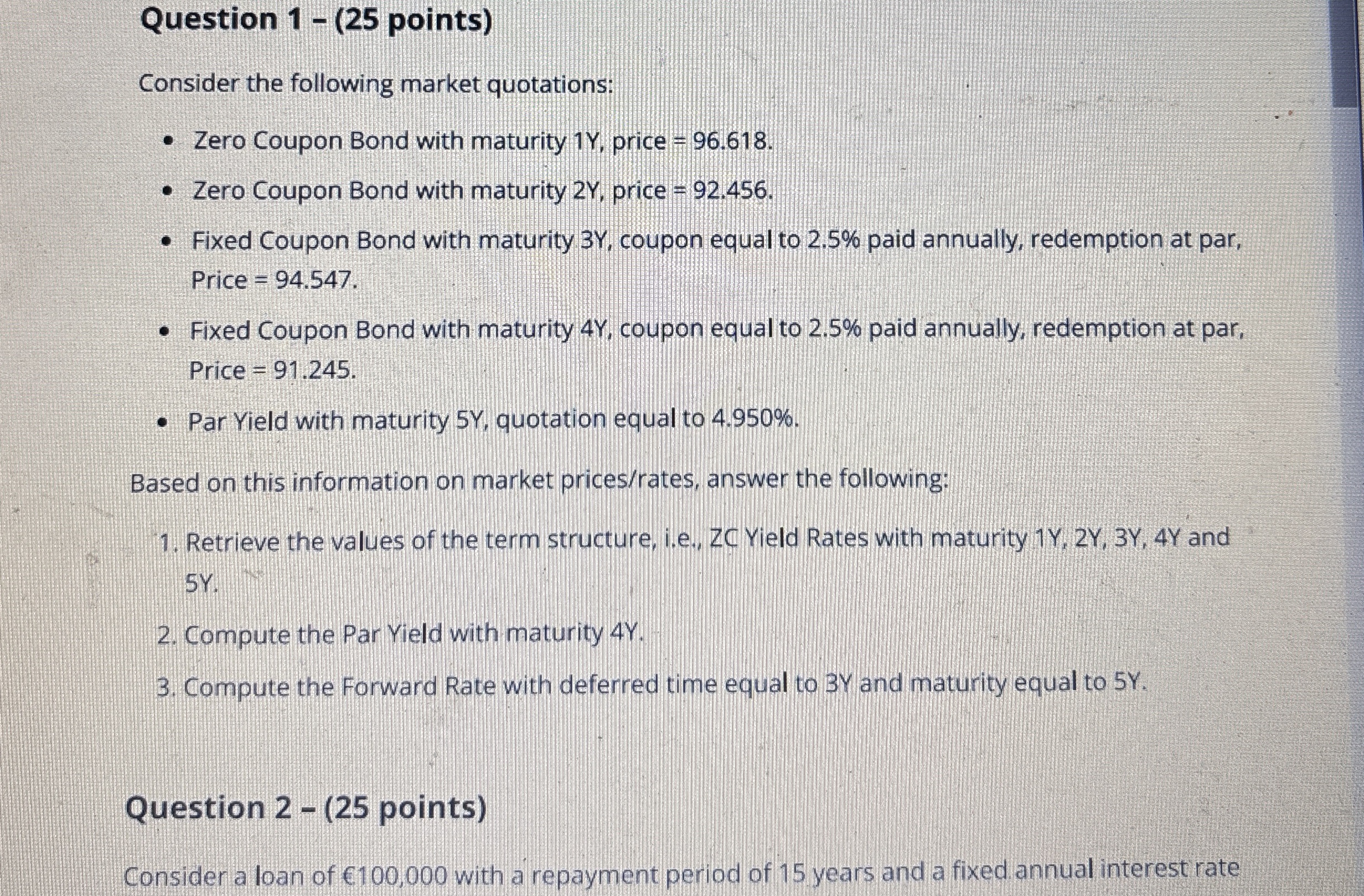 Question 1 - ( 2 5 points ) Consider the