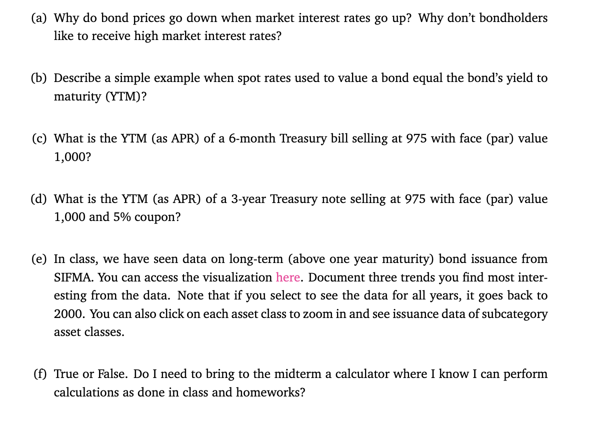 ( a ) Why do bond prices go down when market