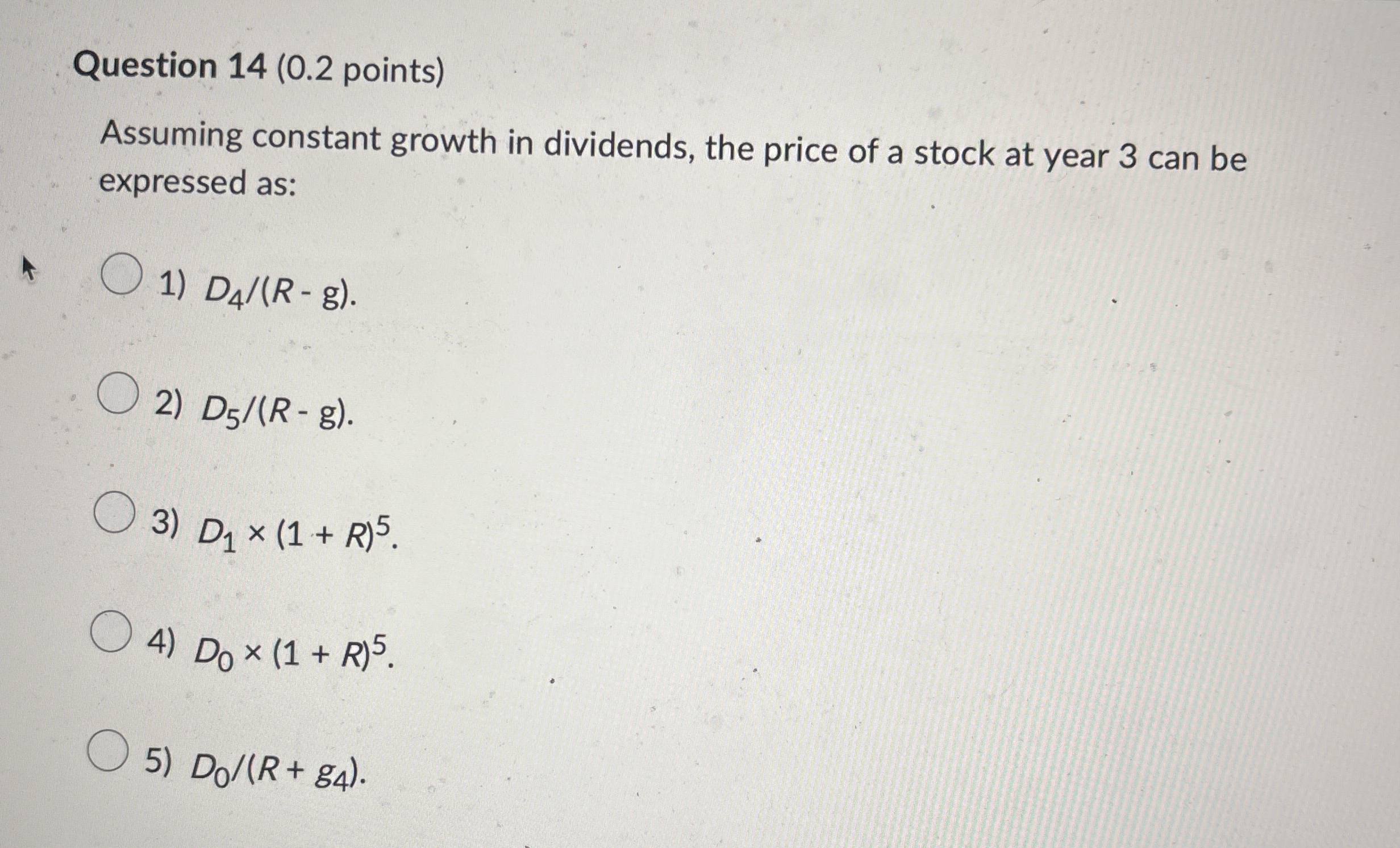 Question 1 4 ( 0 . 2 points ) Assuming constant