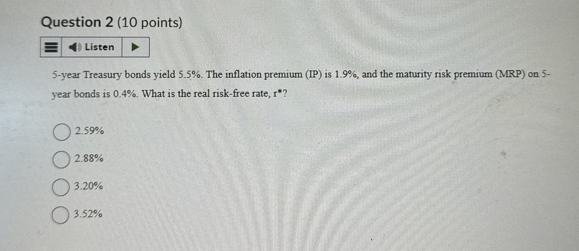 Question 2 ( 1 0 points ) Listen 5 - year