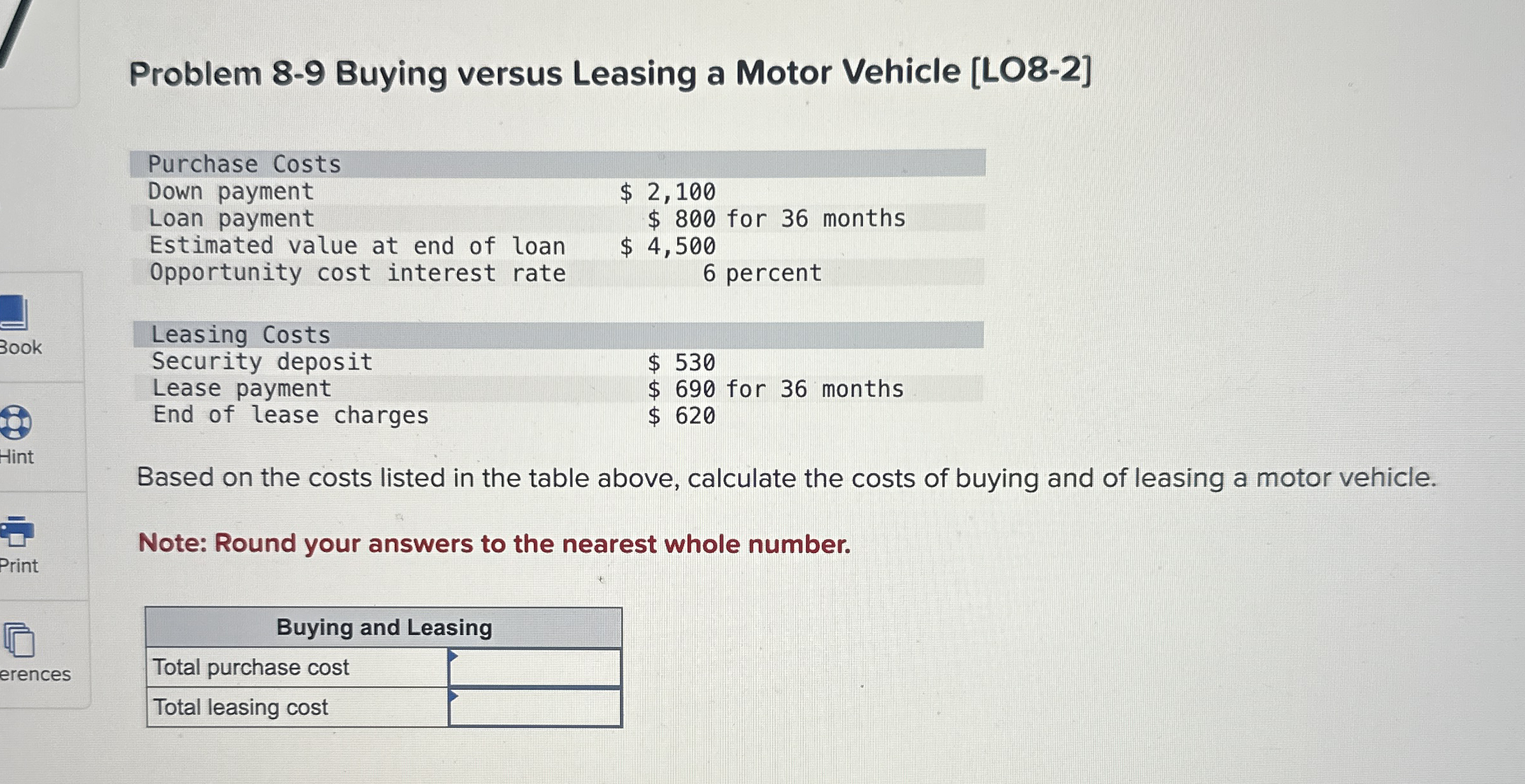 Problem 8 - 9 Buying versus Leasing a Motor