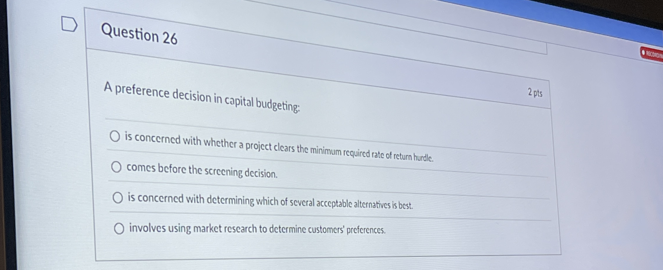 Question 2 6 A preference decision in capital