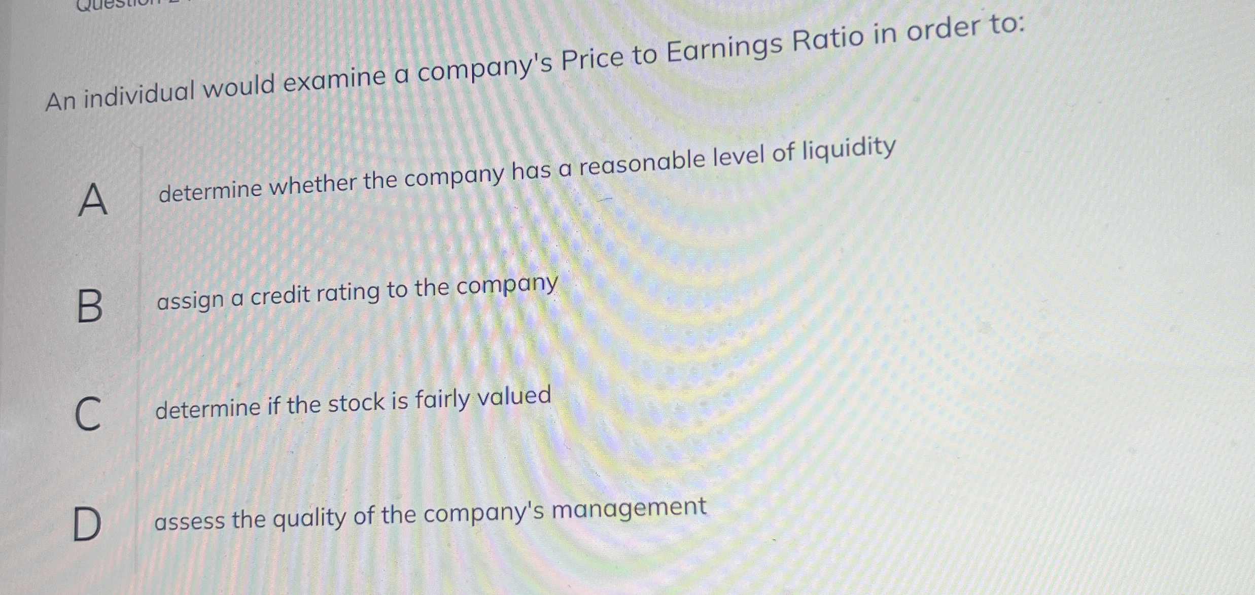 An individual would examine a company's Price to