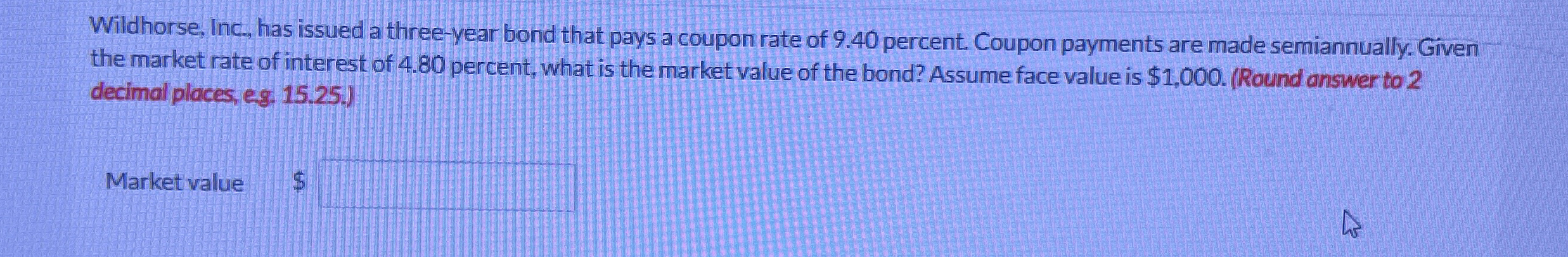 Wildhorse, Inc., has issued a three - year bond