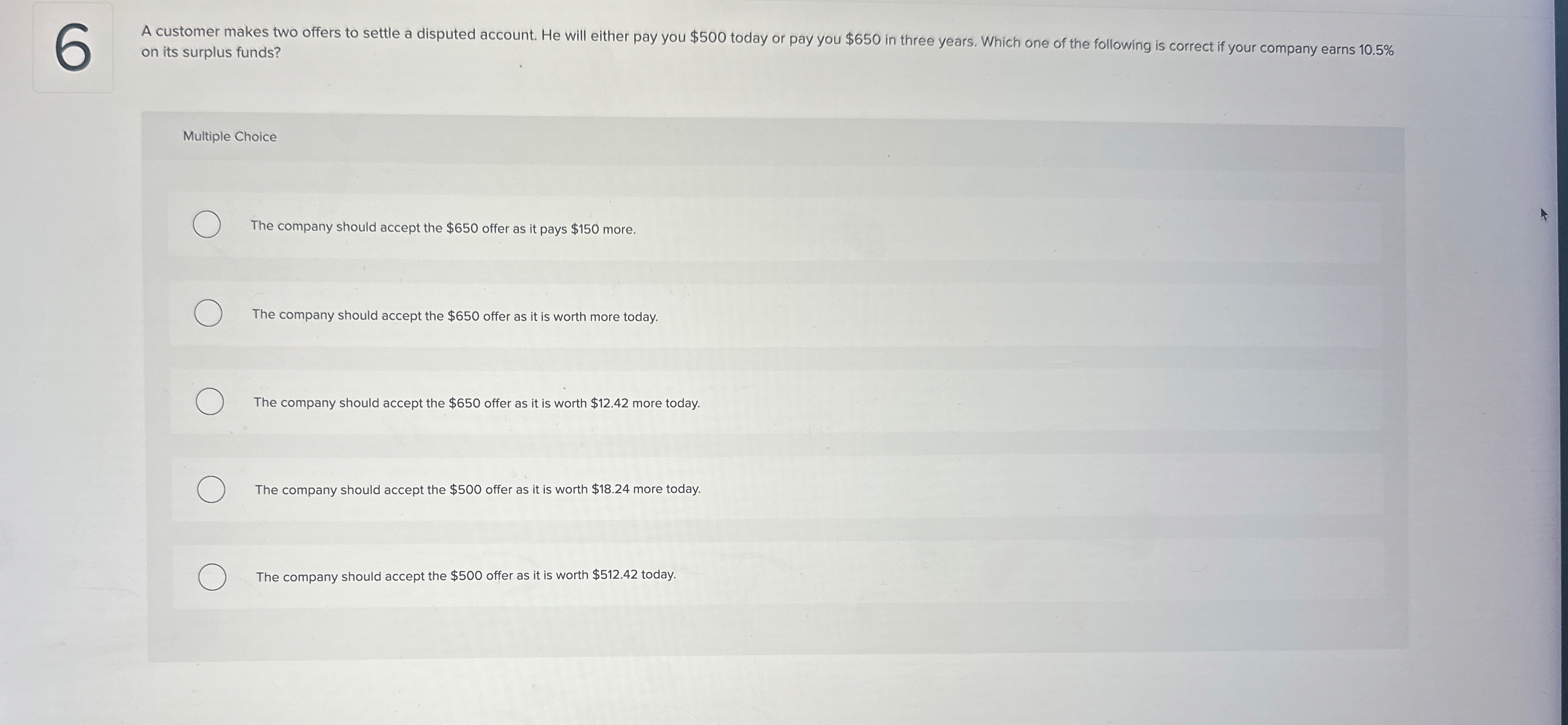 6 A customer makes two offers to settle a