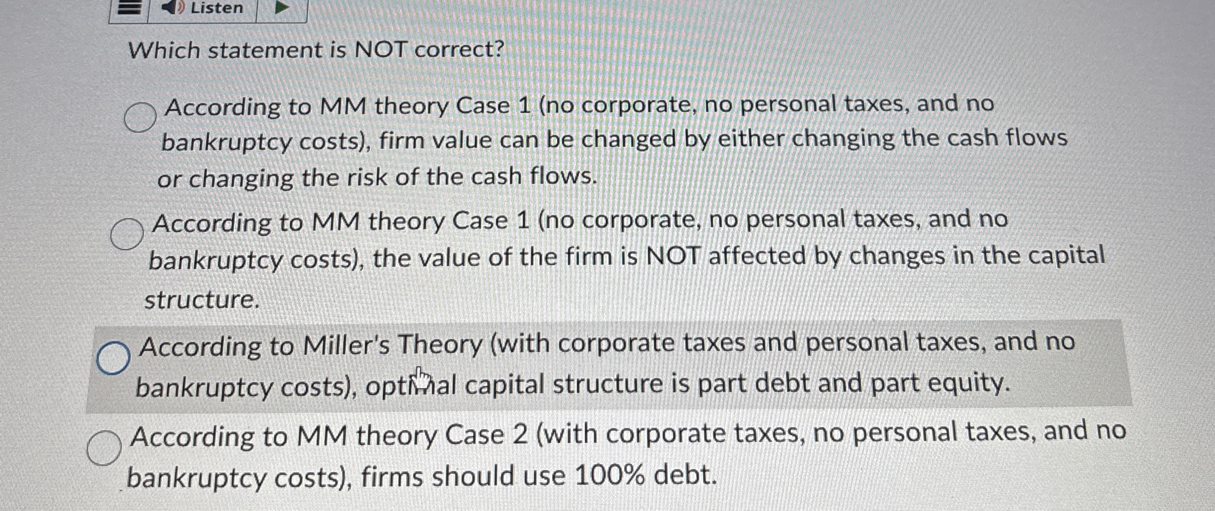 Which statement is NOT correct? According to MM