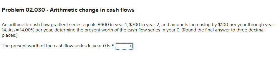 Problem 0 2 . 0 3 0 - Arithmetic change in cash