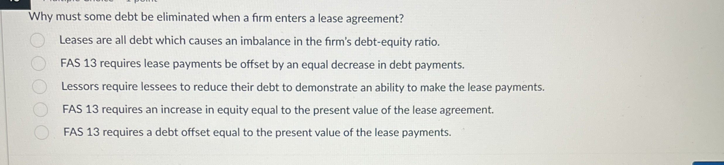 Why must some debt be eliminated when a firm