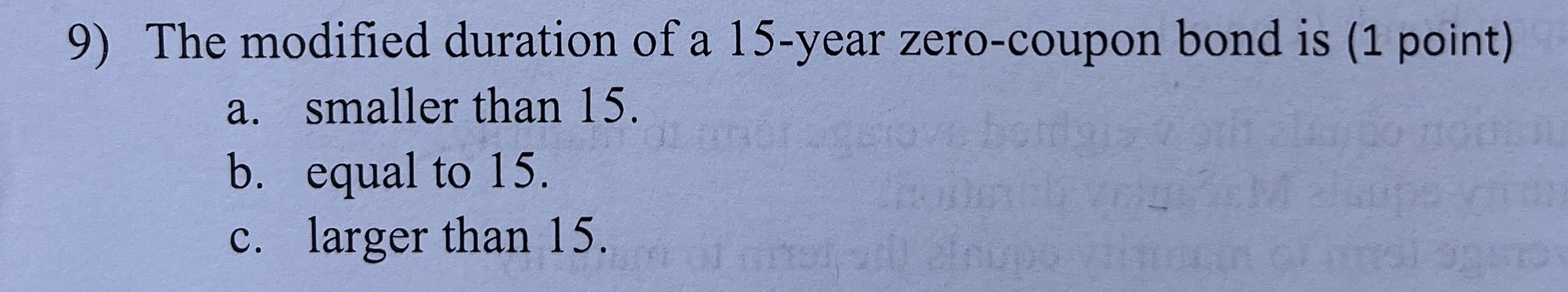 The modified duration of a 1 5 - year zero -