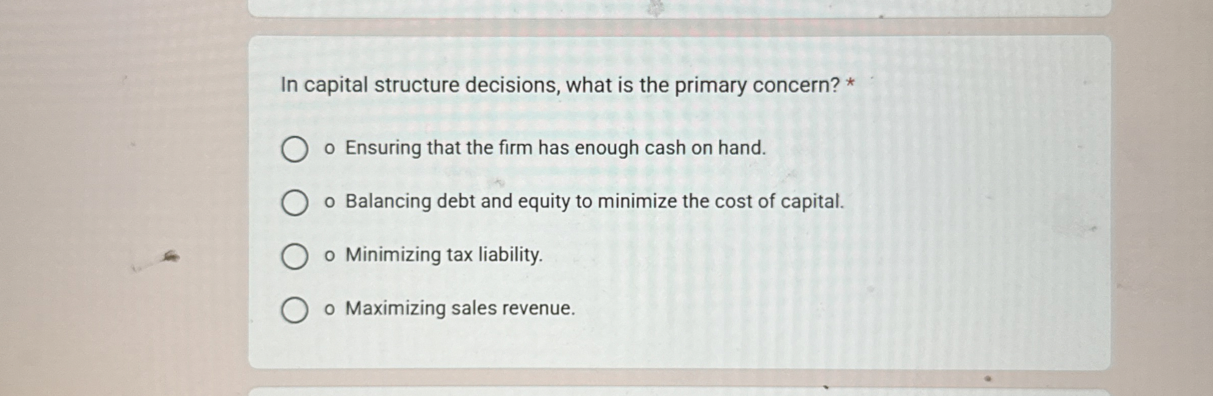 In capital structure decisions, what is the