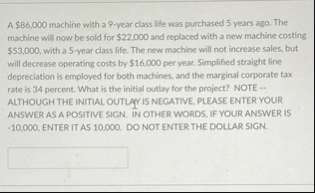 A $ 8 6 , 0 0 0 machine with a 9 - year class