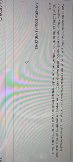 What is the maximum loan value you can obtain for