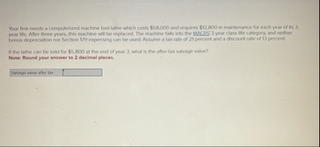 Your firm needs a computerlzed machine lool lathe