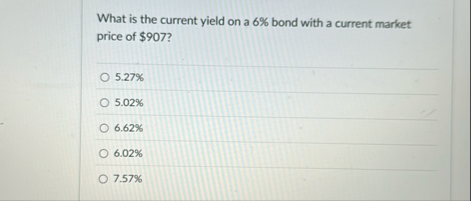 What is the current yield on a 6 % bond with a