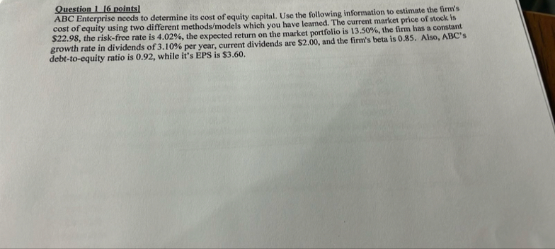 Question 1 [ 6 points ] ABC Enterprise needs to