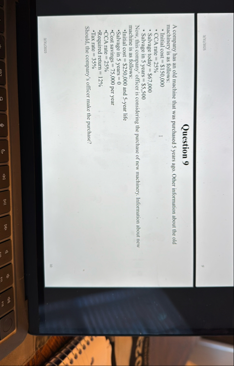 2 / 3 1 / 2 0 2 5 3 Question 9 A company has an