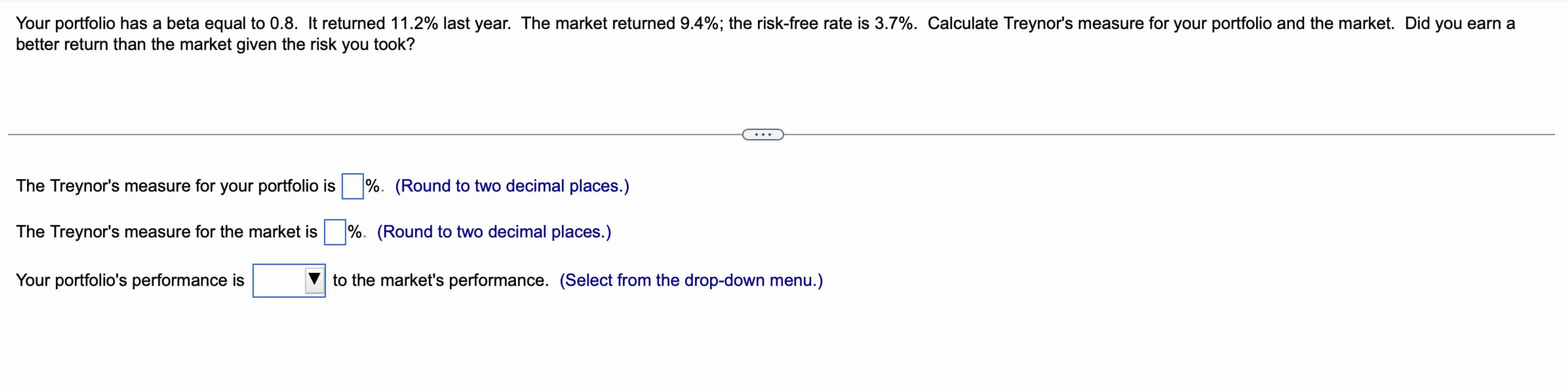 Your portfolio has a beta equal to 0 . 8 . It