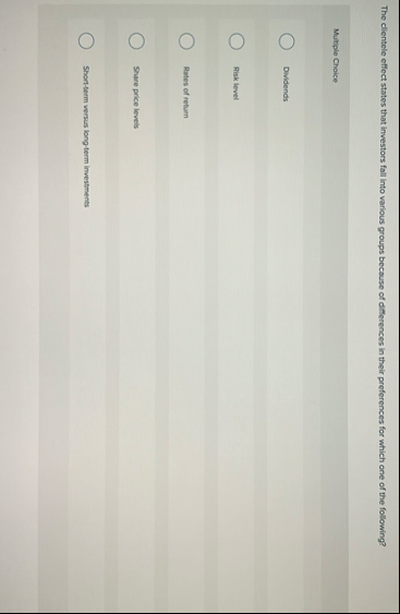 The clientele effect states that investors fall