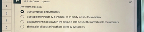 1 2 Multiple Choice 3 points 2 3 4 5 An external