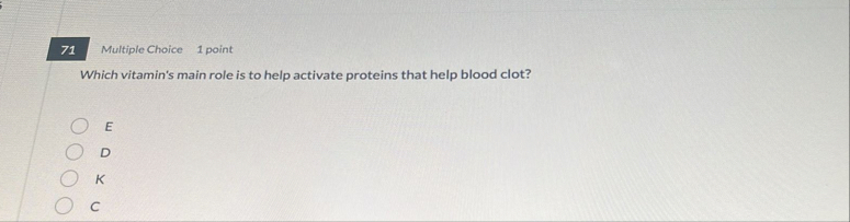 7 1 Multiple Choice 1 point Which vitamin's main