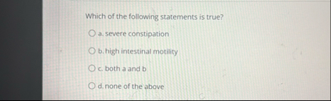 Which of the following statements is true? 3 .