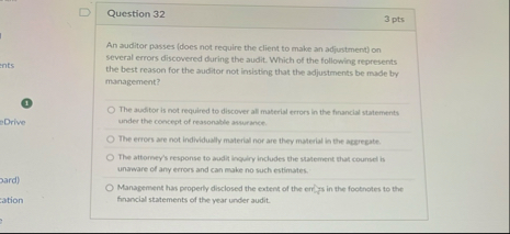 Question 3 2 3 pts An auditor passes ( does not