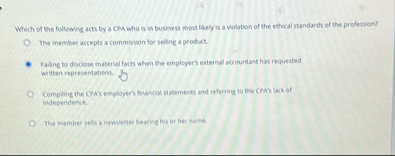 Which of the following acts by a CPA who is in
