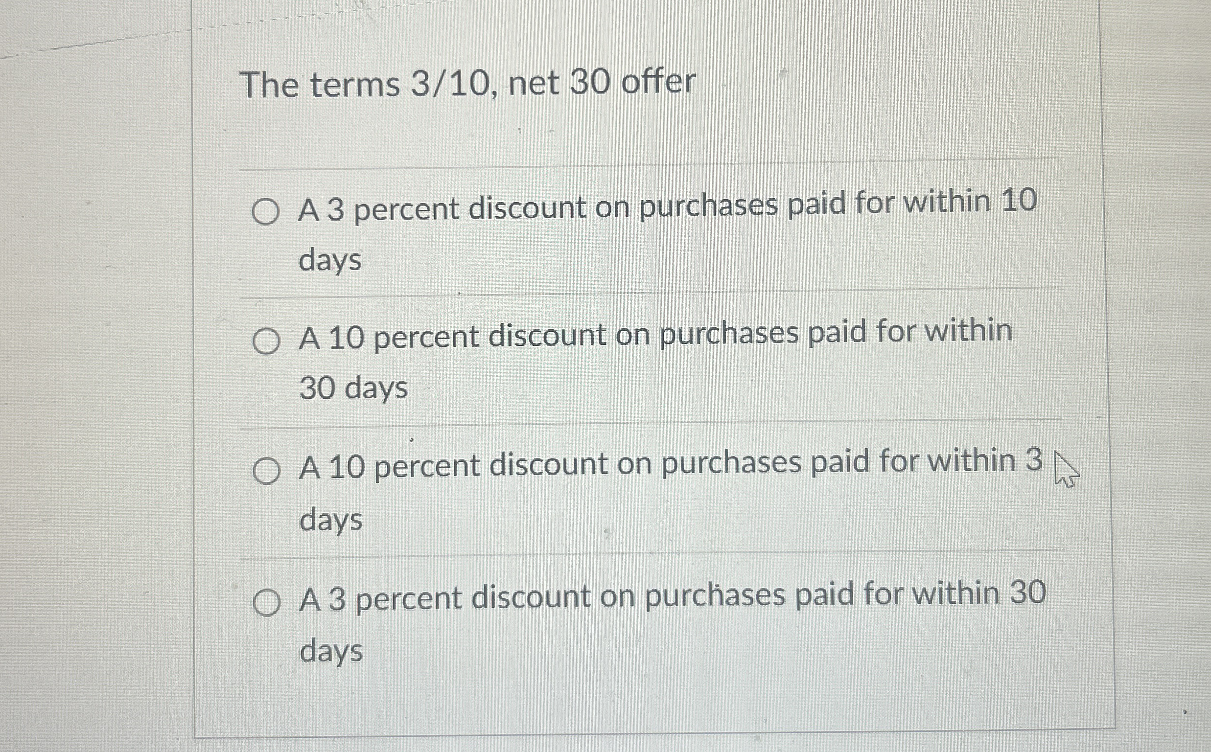 The terms 3 1 0 , net 3 0 offer A 3 percent