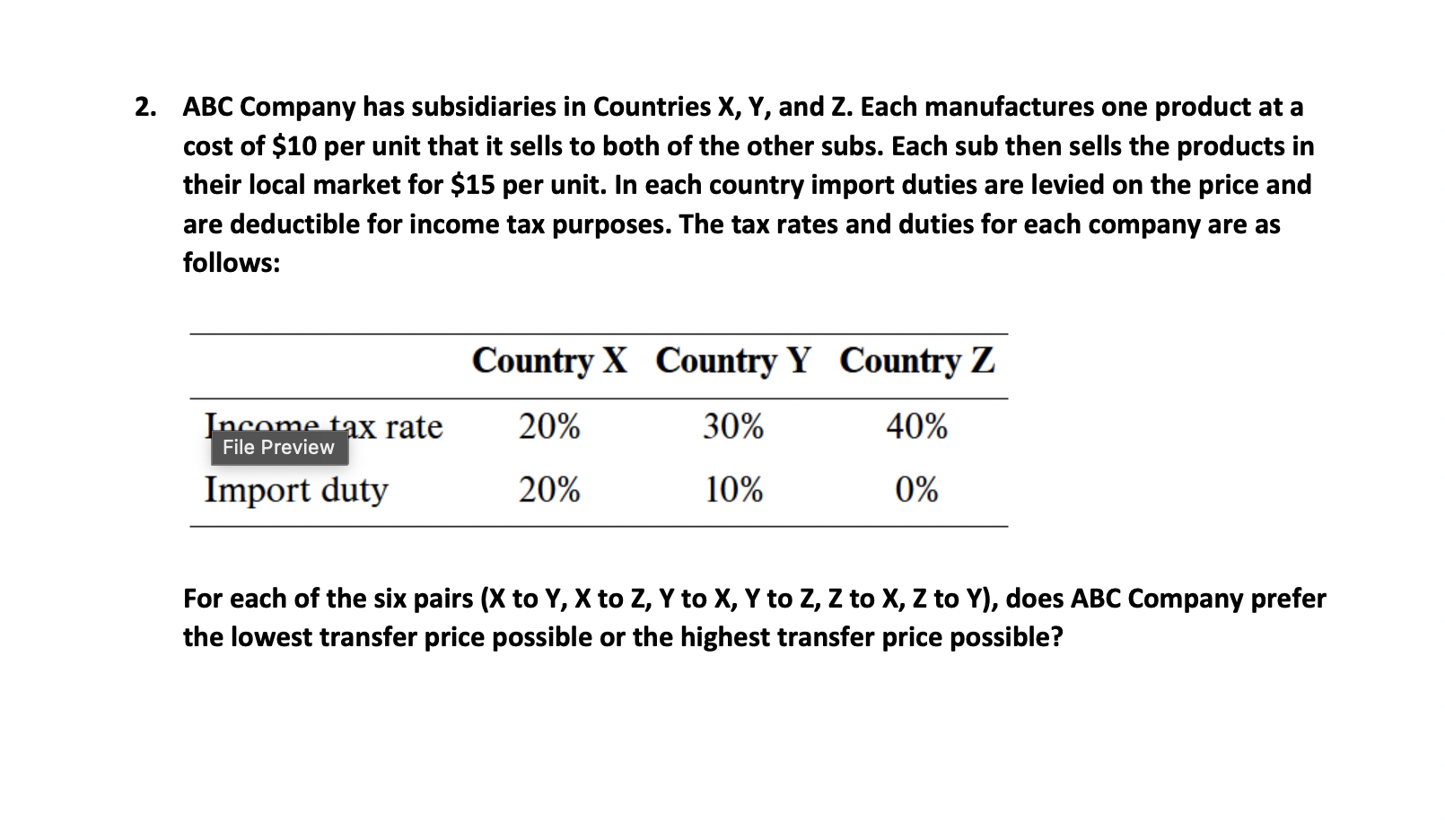 2 . ABC Company has subsidiaries in Countries \ (