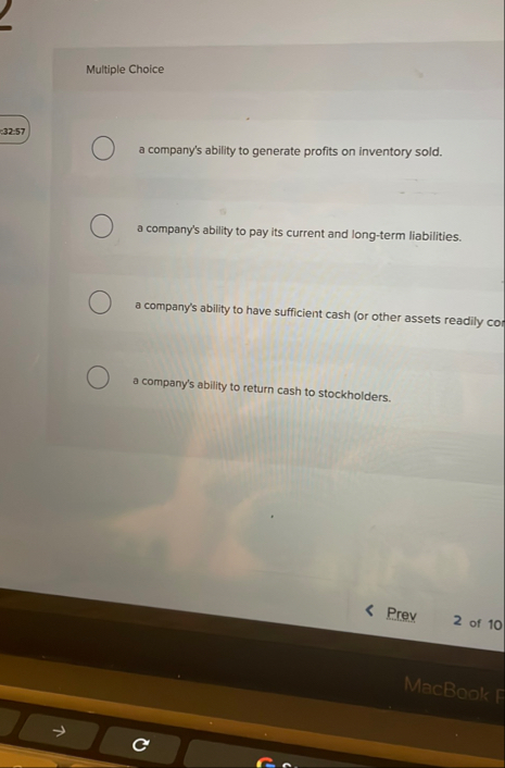 Multiple Choice - 3 2 . 5 7 a company's ability