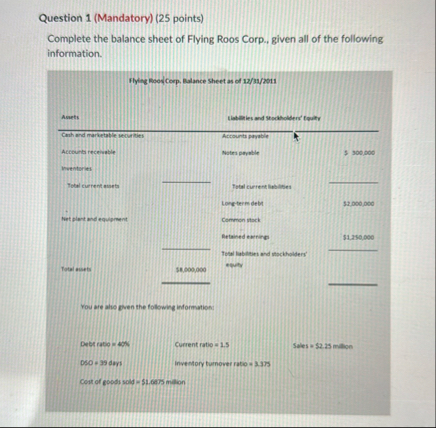 Question 1 ( Mandatory ) ( 2 5 points ) Complete