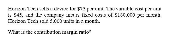 Provide Accounting Horizon Tech sells a device