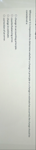 Whenever it is impossible to determine whether a