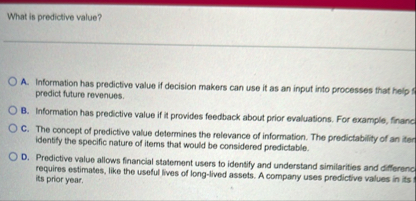 What is predictive value? A . Information has