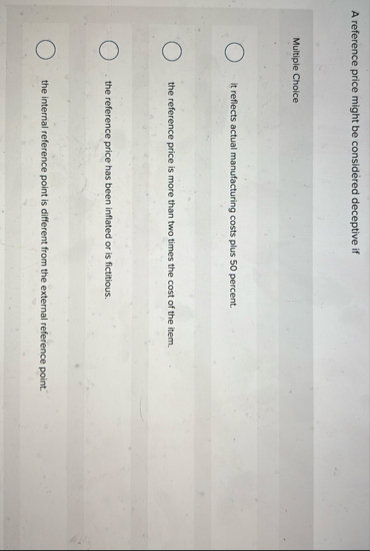 A reference price might be considered deceptive