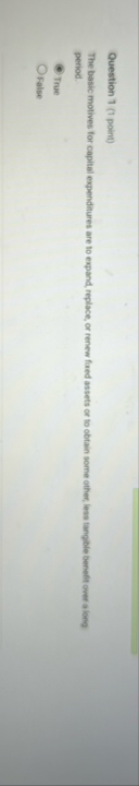 Question 1 ( 1 point ) The basic motives for