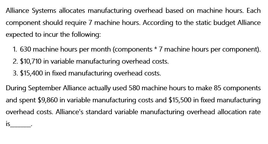 Manufacturing overhead allocated rate Alliance