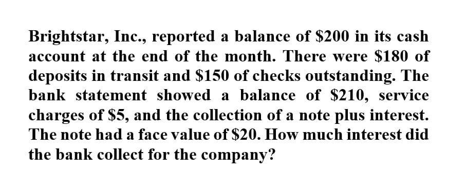 What is the cost of this q Brightstar, Inc.,
