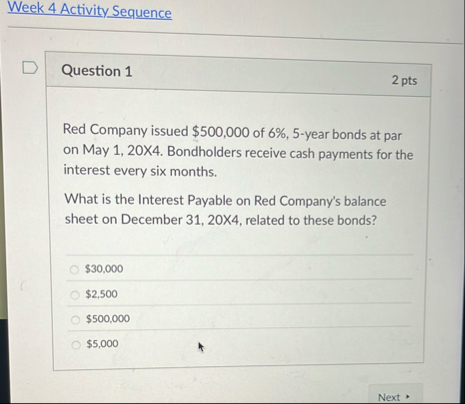 Week 4 Activity Sequence Question 1 2 pts Red