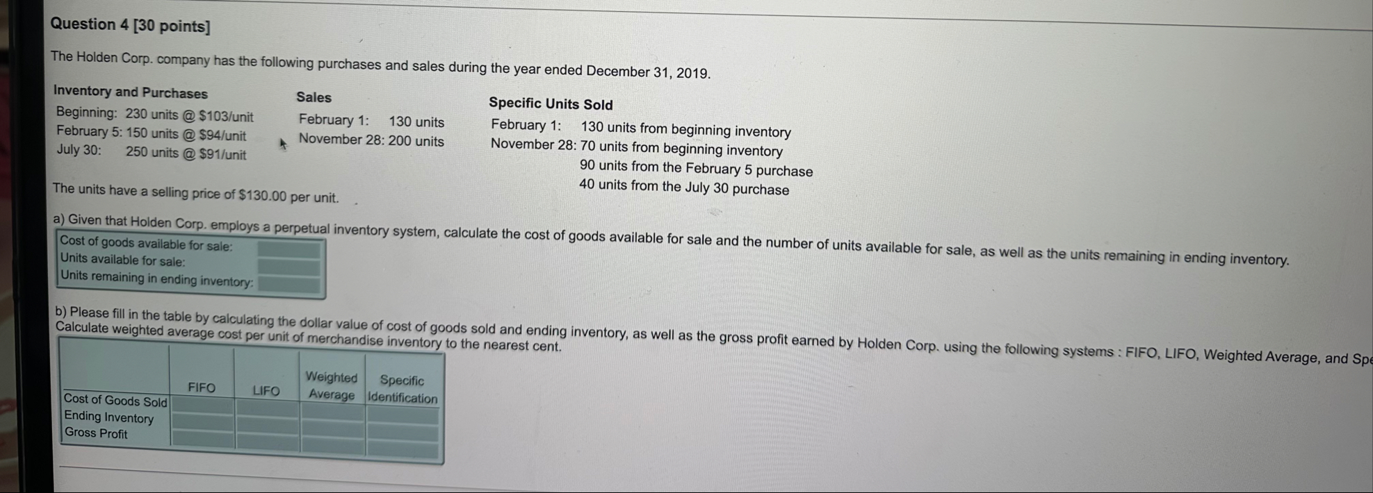 Question 4 [ 3 0 points ] The Holden Corp.