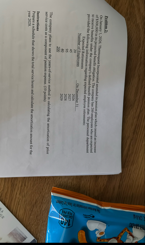 Problem 2 : On January 1 , 2 0 2 6 , Thermoquest
