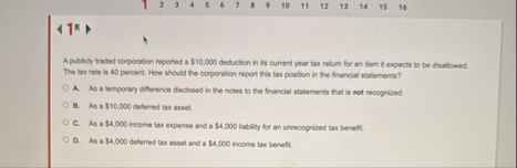 1 " A publcly raded copporation reported a $ 1 0