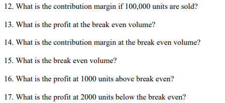1 2 . What is the contribution margin if 1 0 0 ,