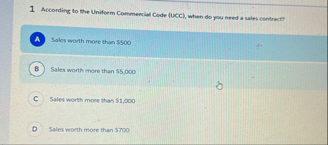 1 According to the Uniform Commercial Code ( UCC